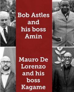Bob Astles, Idi Amin, Mauro De Lorenzo and Paul Kagame 